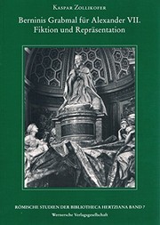 Cover of: Berninis Grabmal für Alexander VII. by Kaspar Zollikofer