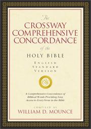 Cover of: The Crossway Comprehensive Concordance of the Holy Bible, English Standard Version by William D. Mounce