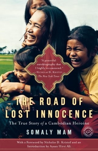The Road of Lost Innocence: The Story of a Cambodian Heroine (Random House Reader's Circle) by Somaly Mam