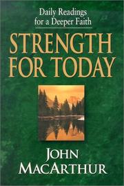 Cover of: Strength for Today by John MacArthur, John MacArthur