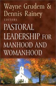 Cover of: Pastoral Leadership for Manhood and Womanhood (Foundations of the Family)