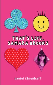 Cover of: That's Life, Samara Brooks by Daniel Ehrenhaft