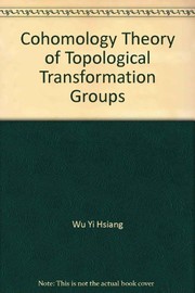 Cover of: Cohomology theory of topological transformation groups | Wu Yi Hsiang