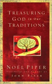Cover of: Treasuring God in Our Traditions | Noel Piper