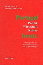 Cover of: Portugal heute: Politik, Wirtschaft, Kultur