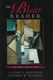 Cover of: The Blair reader by edited by Laurie G. Kirszner, Stephen R. Mandell.