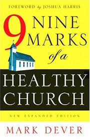 Cover of: Nine Marks of a Healthy Church by Mark Dever