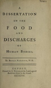 Cover of: A dissertation on the food and discharges of human bodies