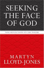 Cover of: Seeking the Face of God by David Martyn Lloyd-Jones
