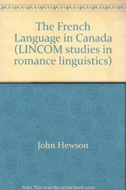 Cover of: The French language in Canada | Hewson, John