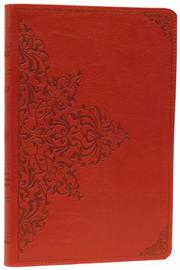 Cover of: ESV Thinline Bible, TruTone, Cranberry, Filigree Design,  Red Letter Text | 