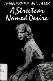 Cover of: A Streetcar Named Desire by Tennessee Williams