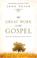 Cover of: The Great Work of the Gospel