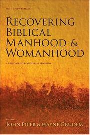 Cover of: Recovering Biblical Manhood and Womanhood by 