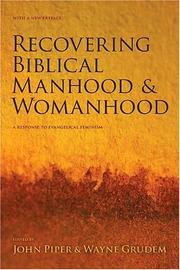 Cover of: Recovering Biblical Manhood and Womanhood