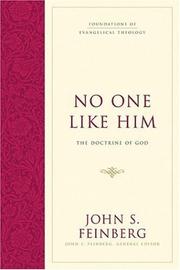 Cover of: No One Like Him: The Doctrine of God (Foundations of Evangelical Theology)