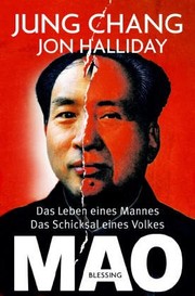 Cover of: Mao: Das Leben eines Mannes, das Schicksal eines Volkes