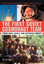 Cover of: The First Soviet Cosmonaut Team: Their Lives and Legacies (Springer Praxis Books)