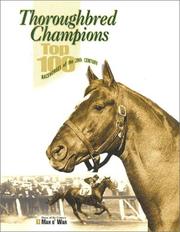 Cover of: Thoroughbred champions: top 100 racehorses of the 20th century