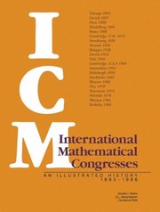 Cover of: International mathematical congresses: an illustrated history, 1893-1986