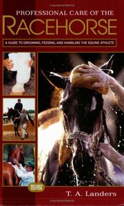 Cover of: Professional Care of the Racehorse, Revised Edition by T.A. Landers
