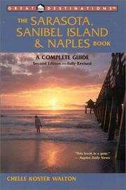 The Sarasota, Sanibel Island & Naples book by Chelle Koster Walton