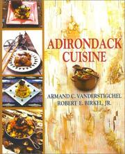 Adirondack cuisine by Armand C. VanderStigchel