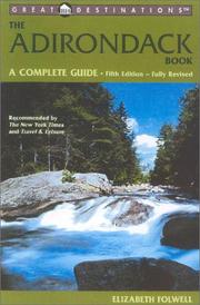 Cover of: The Adirondack Book by Elizabeth Folwell, Annie Stoltie, Amy Godine