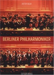 Cover of: Berliner Philharmoniker by Wolfgang Behnken, Jurgen Dormann