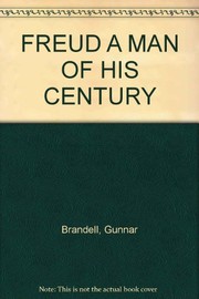 Cover of: Freud, a man of his century by Gunnar Brandell
