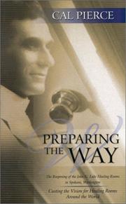 Preparing the Way by Cal Pierce