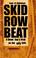 Cover of: Skid row beat