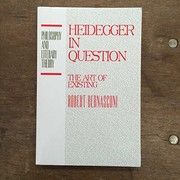 Cover of: Heidegger in question | Robert Bernasconi