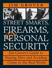 Cover of: Street smarts, firearms, & personal security