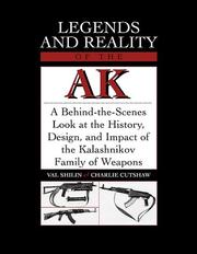 Cover of: Legends and Reality of the AK by Charlie Cutshaw, Valery Shilin