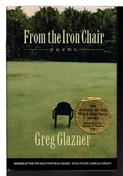 Cover of: From the iron chair by Greg Glazner