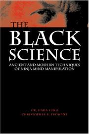 Cover of: Black Science : Ancient and Modern Techniques of Ninja Mind Manipulation