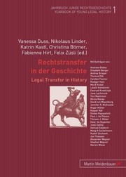 Cover of: Rechtstransfer in der Geschichte: Legal Transfer in History (Jahrbuch junge Rechtsgeschichte / Yearbook of Young Legal History (JJRG /YYLH)) (German Edition)