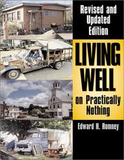 Cover of: Living Well on Practically Nothing by Edward H. Romney, Ed Romney, Edward H. Romney, Ed Romney