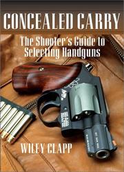 Cover of: Concealed Carry: The Shooter's Guide to Selecting Handguns