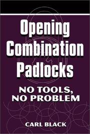 Cover of: Opening Combination Padlocks by Black, Carl.