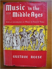 Music in the middle ages by Gustave Reese