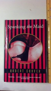 Cover of: Spanking the maid | Robert Coover