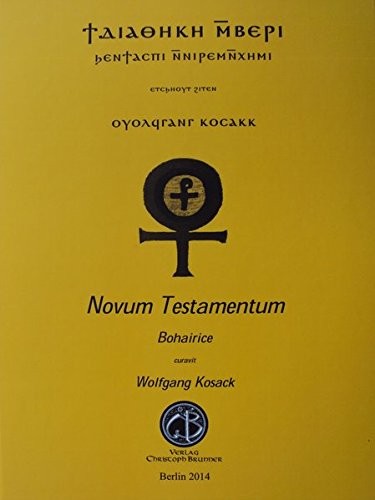 Novum Testamentum Coptice by Wolfgang Kosack