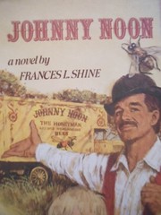 Cover of: Johnny Noon | Frances Shine