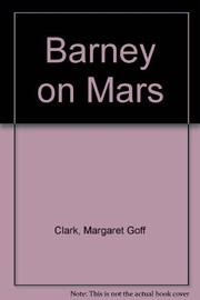 Cover of: Barney on Mars | Margaret Goff Clark