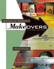 Cover of: Graphic Design Makeovers: How to Redesign for Maximum Impact
