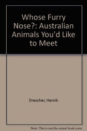 Cover of: Whose furry nose? | Henrik Drescher