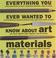 Cover of: Everything You Ever Wanted to Know About Art Materials (Quarto Book)