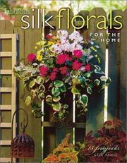 Cover of: Fabulous Silk Florals for the Home